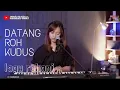 Download Lagu DATANG ROH KUDUS - LAGU ROHANI | COVER BY MICHELA THEA