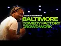 Funny Marco Baltimore Comedy Factory Crowd Work