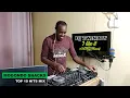 MOGONDO SHACKS,TOP 10 HITS EXCLUSIVE MIX-DJ TWINBOY