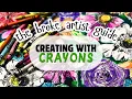 the broke artist guide - creating with crayons