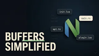 Neovim Buffers Finally Explained