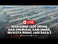 Download Lagu 🔴LIVE: Iran Kirim 1.000 Drone \u0026 400 Rudal dari Oman, Ibu Kota Israel Hancur Jadi Gaza Kedua!