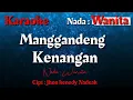 KARAOKE Manggandeng Kenangan ( Nada Wanita)