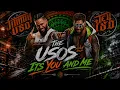 WWE The Usos Theme "Its You and Me Uce" [Clean edited]