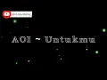 Download Lagu AOI~UNTUKMU(lirik)