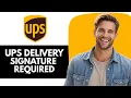 UPS Signature Required and Not Home Reschedule Delivery Authorize Release or Pickup Guide