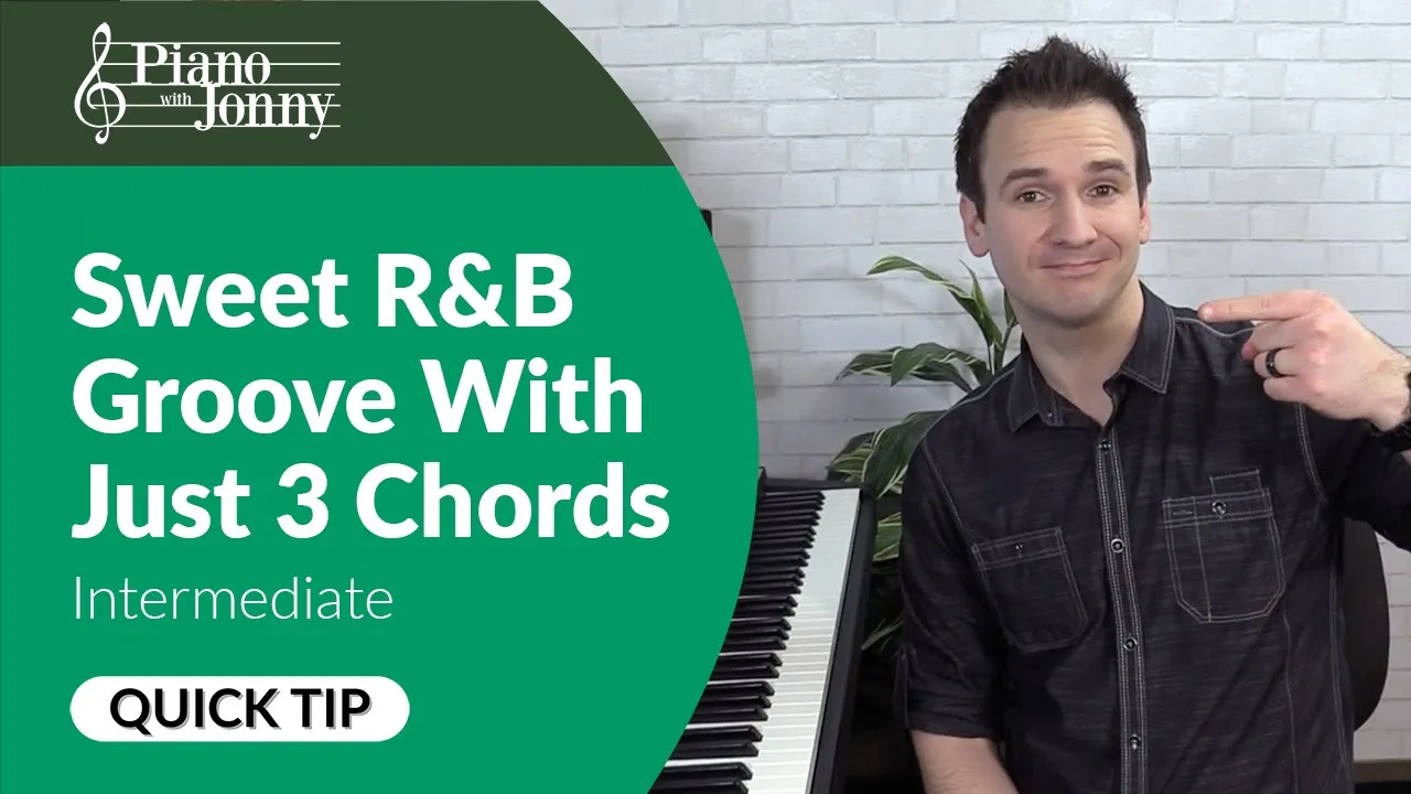 Sweet R&B Groove With Just 3 Chords - Piano Quick Tip by Jonny May