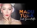 Download Lagu MADU TUBA - Inul Daratista [Official Video Lyric]