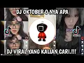Download Lagu DJ OKTOBER O NYA APA OOO ADE SU NIKAH KAKA GAYA LAMBAT TREND TIKTOK