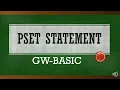 GW-BASIC PSET STATEMENT