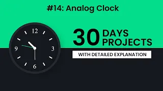 Day 14 Analog Clock 30 Days 30 Javascript Projects Step By Step Tutorial