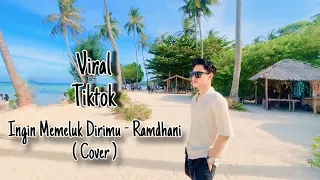 ingin memeluk dirimu ramdhani cover cipta deddy dores