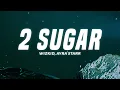WizKid, Ayra Starr – 2 Sugar (Lyrics)