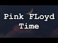 Download Lagu Pink Floyd - Time (Lyrics)