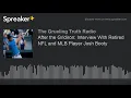 After the Gridiron Interview With Retired NFL and MLB Player Josh Booty
