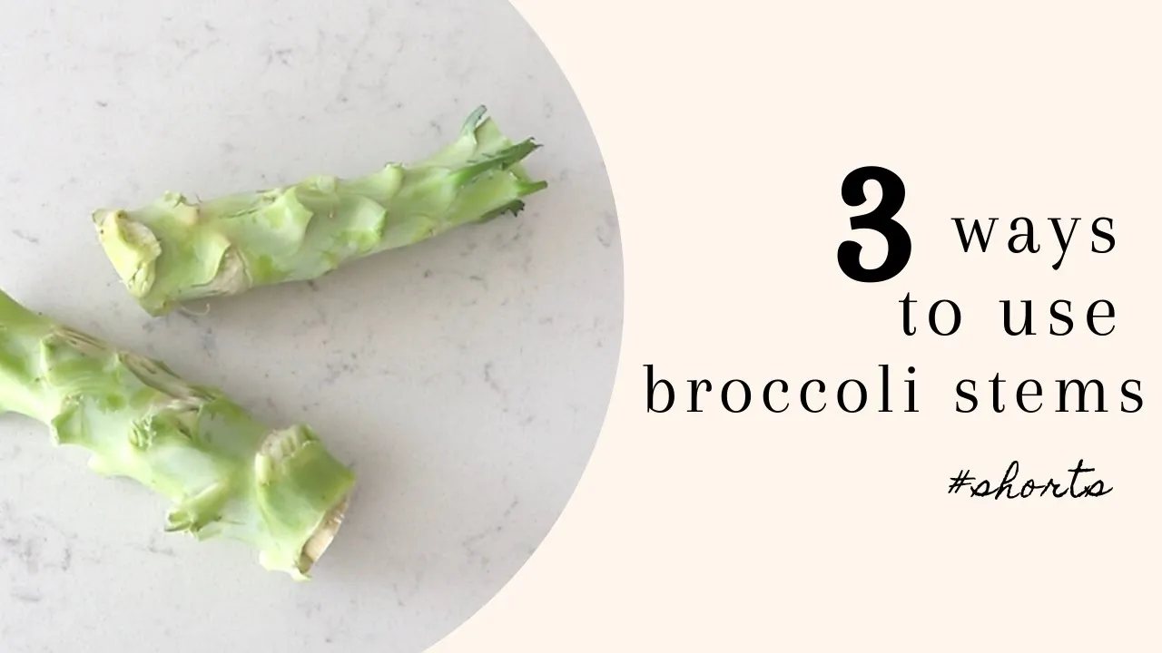 3 Ways To Use Broccoli Stems!   Food Waste Prevention Tips! #shorts