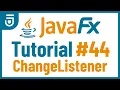 ChangeListener JavaFX GUI Tutorial for Beginners