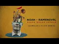NOAH X Ramengvrl - Suara Dalam Kepala [Gamelan x Flute Remix]