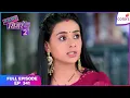 Lagu Sasural Simar Ka 2 | Full Episode Ep. 341 | Prayer's for Simar's unborn child | Colors TV