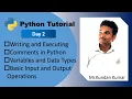 Python Tutorial day 2 in hindi writing and Executing comment variables Data Type input output mr kk