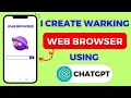 Build Your Own Web Browser Using ChatGPT Step-by-Step Guide