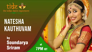 natesha kauthuvam by soundarya sriram margazhi chennai dance festival bharatanatyam tide