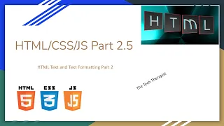 JS Series - HTML Text and Text Formatting Part 2 The Tech Therapist