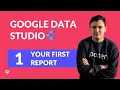 Create your first report in Google Data Studio
