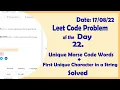 Unique Morse Code Words First Unique Character in a String Leetcode Daily Challenge