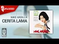 Download Lagu Nike Ardilla - Cerita Lama (Official Karaoke Video)
