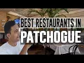 Best Restaurants and Places to Eat in Patchogue New York NY