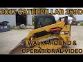 2017 Caterpillar 259D Skid Steer Walk Around Operational 39 900