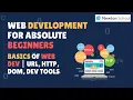 Basics of web development URL HTTPS DOM Dev Tool