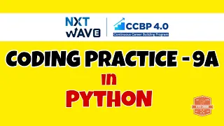 Coding Practice - 9A PYTHON NXTWAVE CCBP Code Solutions By GYM CODER PYTHON CP SERIES