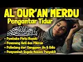 Download Lagu Bacaan Al Quran Pengantar Tidur Surat Al Mulk, Yasiin, Ar Rahman Penenang Hati dan Pikiran Cemas