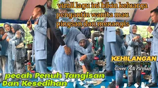 Download KELUARGA PENGANTIN PRIA DAN WANITA MENANGIS DI BAWAKAN LAGU KEHILANGAN RHOMA IRAMA - NEW ARIESTA MP3