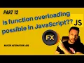 - Can We Overload a Function in JavaScript