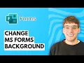 How to Change Microsoft Forms Background 2026 Full Guide