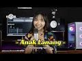 Download Lagu ANAK LANANG \