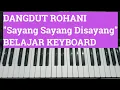 Download Lagu Sayang Sayang Disayang - Dangdut Rohani || Belajar Iringan Keyboard