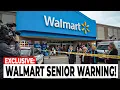 Don t Shop At Walmart Until You Watch This Senior Beware