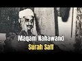 Download Lagu Beautiful Nahawand from Surah Saff | Calming Recitation | Sheikh Muhammad Siddiq Minshawi