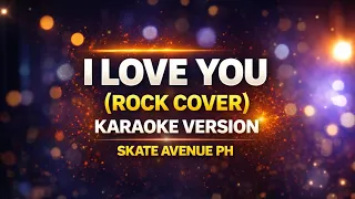 skate avenue ph i love you karaoke rock version 