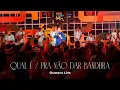 Download Lagu Gustavo Lins - Qual É / Pra não dar bandeira (DVD Pra Ser Feliz - Ao Vivo)