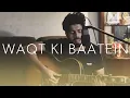 WAQT KI BAATEIN Ishaan Kaushik Cover