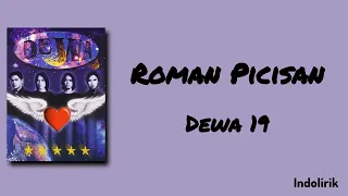 Roman Picisan - Dewa 19 | Lirik Lagu