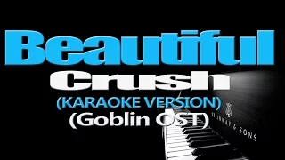 Download Crush - Beautiful (Goblin (Guardian The Lonely and Great God OST)) (KARAOKE VERSION) MP3