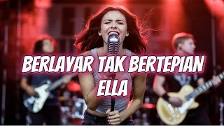 berlayar tak bertepian ella cover coverindovibes