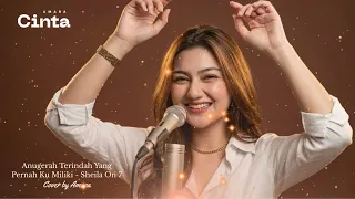 anugerah terindah yang pernah ku miliki sheila on 7 cover by amara cinta