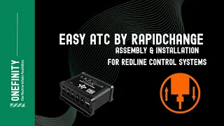 Setting up the Onefinity Easy ATC by RapidChange for Redline Control Systems w Realtime Controller